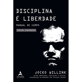 Disciplina é Liberdade | Jocko Willink