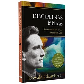 Disciplinas Bíblicas | Oswald Chambers