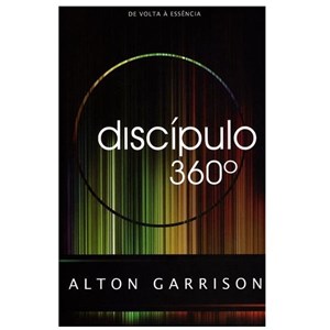 Discipulo 360° | Alton Garrison