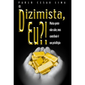 Dizimista, Eu? | Paulo Cesar Lima