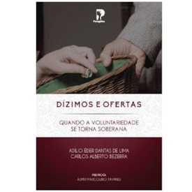 Dízimos e Ofertas | Adílio Éder Dantas