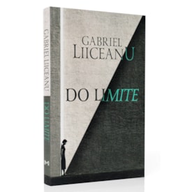 Do Limite | Gabriel Liiceanu