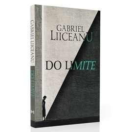 Do Limite | Gabriel Liiceanu
