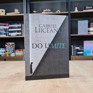 Do Limite | Gabriel Liiceanu