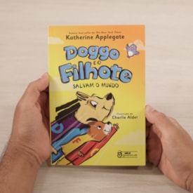 Segunda imagem do produto Doggo e o Filhote 2 | Salvam o Mundo | Katherine Applegate