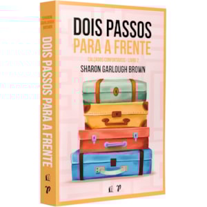 Dois passos para a frente | Sharon Garlough Brown