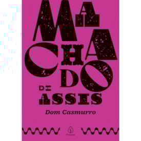 Dom Casmurro | Machado de Assis