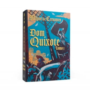 Segunda imagem do produto Dom Quixote | Tomo 1 | Miguel de Cervantes