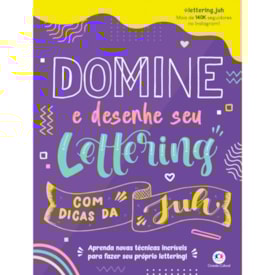 Domine e Desenhe Seu Lettering Com Dicas da Juh | Juliana Germano