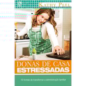 Donas de Casa Estressadas | Kathy Peel