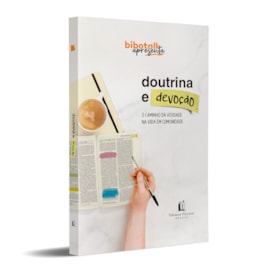 Segunda imagem do produto Doutrina e Devoção | Rodrigo Bibo