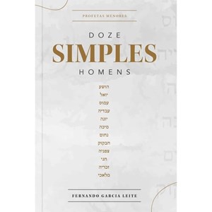 Doze Simples Homens | Fernando Garcia Leite