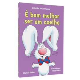 É Bem Melhor Ser Um Coelho | Marilyn Sadler