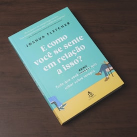 Segunda imagem do produto E Como Você Se Sente Em Relação a isso? | Joshua Fletcher