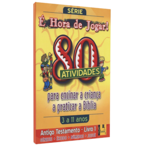 É Hora de Jogar | Vol° 1 | Antigo Testamento | 80 Atividades | TnT Ministries
