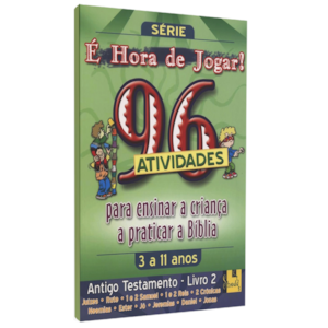 É Hora de Jogar | Vol° 2 | Antigo Testamento | 96 Atividades | 
                                        TnT Ministries