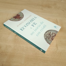 Segunda imagem do produto Economia e Fé no Inicio da Era Cristã | Justo L. González