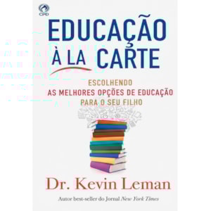 Educação à La Carte | Dr. Kevin Leman