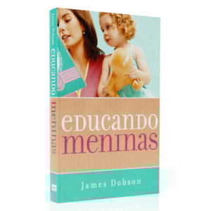 Educando Meninas | James Dobson