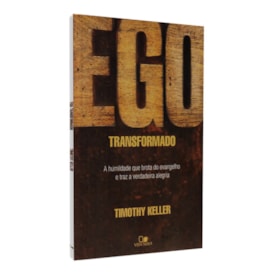 Ego Transformado | Timothy Keller