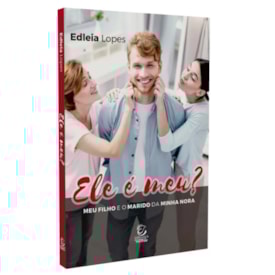 Ele É Meu? | 
                                Edleia Lopes