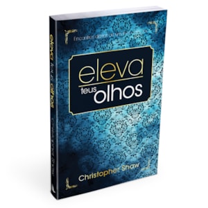 Segunda imagem do produto Eleva teus Olhos | Christopher Shaw | Brochura Importado