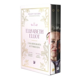 Elisabeth Elliot | Uma Biografia Autorizada