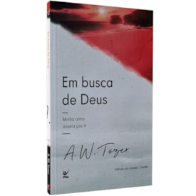 Em Busca de Deus | A.W. Tozer