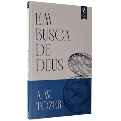 Em Busca de Deus | A. W. Tozer