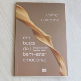 Segunda imagem do produto Em Busca do Bem-Estar Emocional | Esther Carrenho