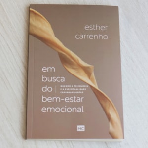 Segunda imagem do produto Em Busca do Bem-Estar Emocional | Esther Carrenho