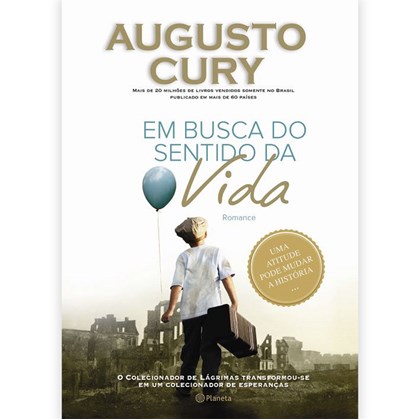 Em Busca do Sentido Da Vida | Augusto Cury