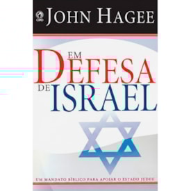 Em Defesa de Israel | John Hagee