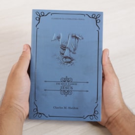 Segunda imagem do produto Em Seus Passos o que Faria Jesus | Clássicos da Literatura | Charles M. Sheldon