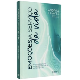 Emoções a Serviço da Vida
                                 | Andrea Chaves