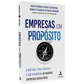 Empresas com Propósito | André Rehbein e Roberto Campos