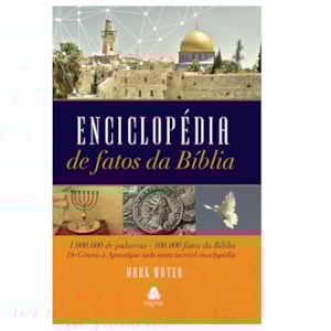 Enciclopédia de Fatos da Bíblia | Mark Water