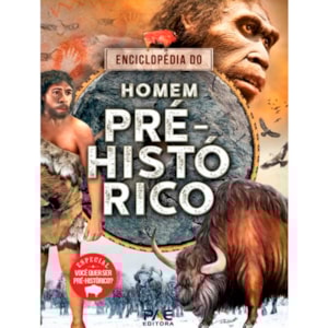Enciclopédia do Homem Pré-Histórico | Você Quer Ser Pré-Histórico?
