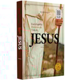 Enciclopédia Histórica da Vida de Jesus | Rodrigo Silva