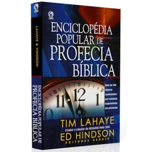 Enciclopédia Popular de Profecia Bíblica | Tim Lahaye e Ed Hindson