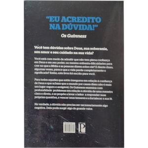 Segunda imagem do produto Encontrando Deus em meio à Dúvida | Os Guinness