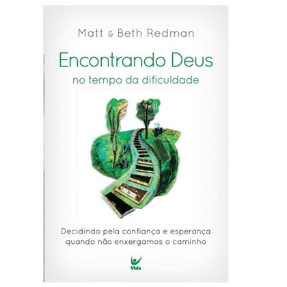 Encontrando Deus no Tempo da Dificuldade | Matt e Beth Redman