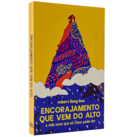 Encorajamento Que Vem do Alto | Robert Liang Koo