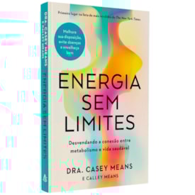 Energia Sem Limites | Dra. Casey Means e Calley Means