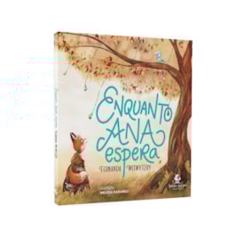 Enquanto Ana Espera | Fernanda Witwytzky.