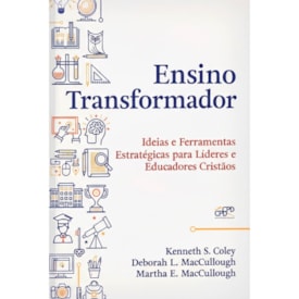 Ensino Transformador | Kenneth S Coley