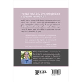 Segunda imagem do produto Entendendo a Ceia do Senhor | Boby Jamieson