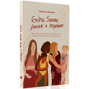 Entre Saras, Anas e Marias