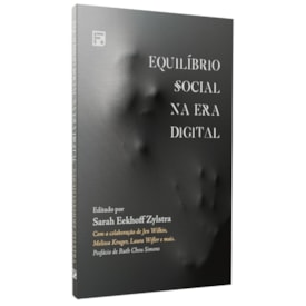 Equilíbrio Social na Era Digital | Sarah Eekhoff Zylstra