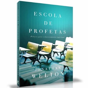 Escola de Profetas | Jonathan Welton